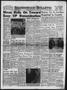 Newspaper: Brownwood Bulletin (Brownwood, Tex.), Vol. 56, No. 264, Ed. 1 Monday,…