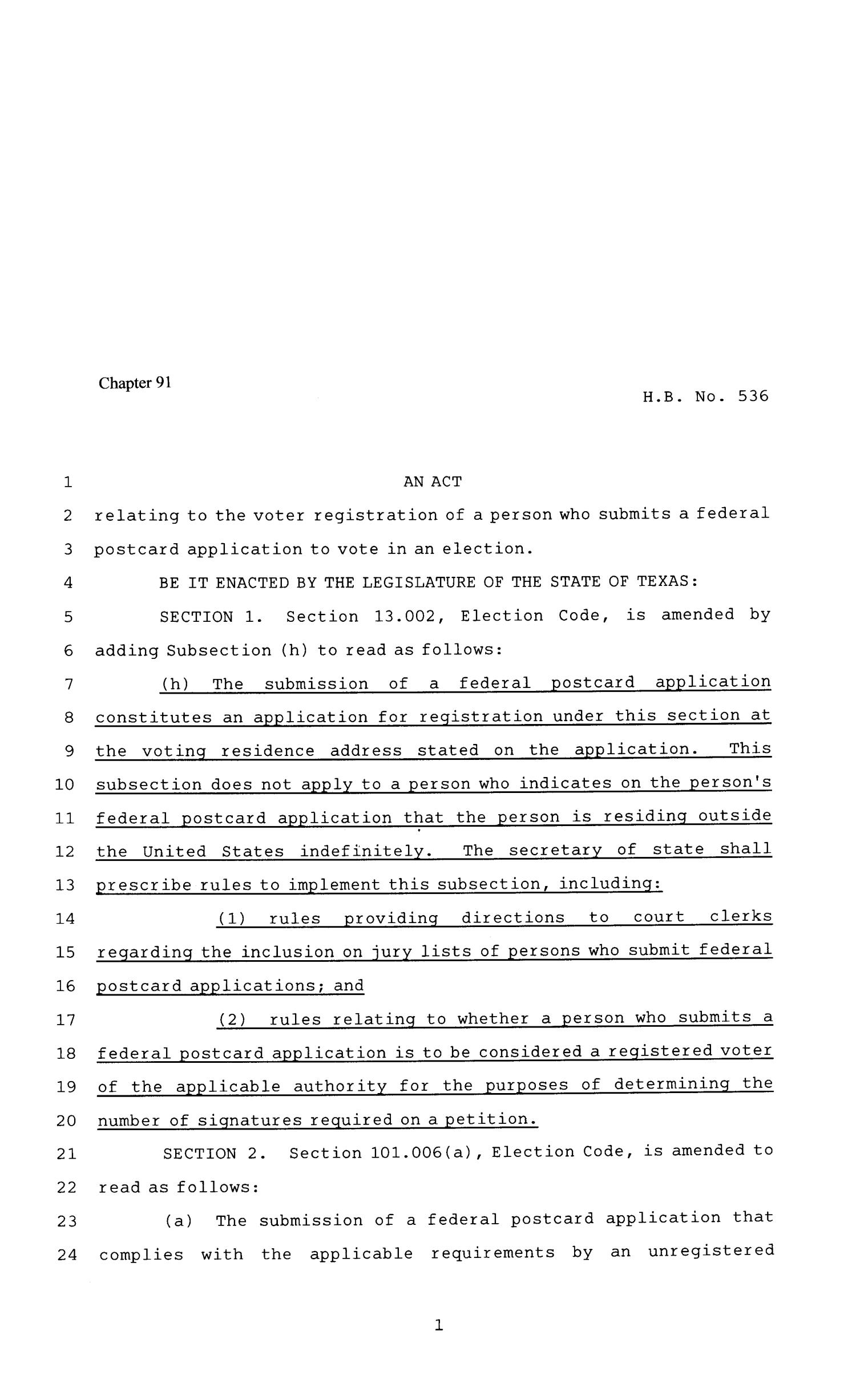 81st Texas Legislature, Regular Session, House Bill 536, Chapter 91
                                                
                                                    [Sequence #]: 1 of 3
                                                