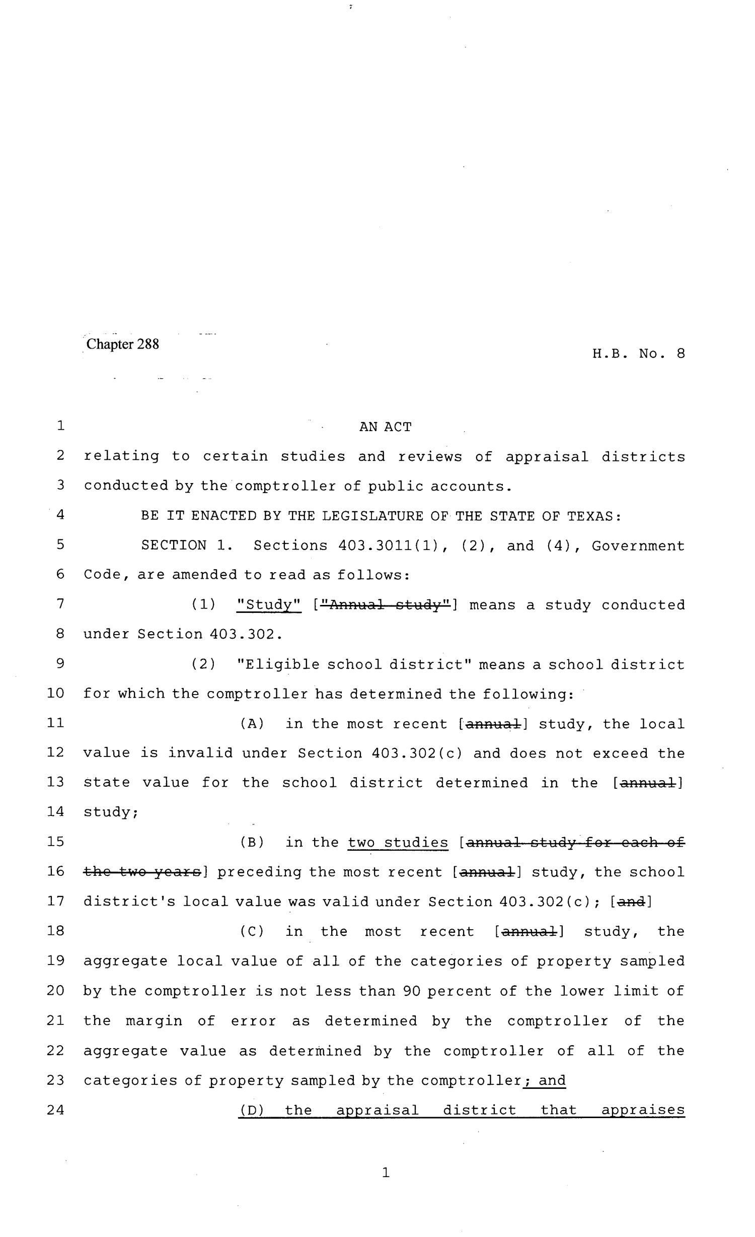 81st Texas Legislature, Regular Session, House Bill 8, Chapter 288
                                                
                                                    [Sequence #]: 1 of 15
                                                