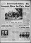 Newspaper: Brownwood Bulletin (Brownwood, Tex.), Vol. 60, No. 311, Ed. 1 Wednesd…