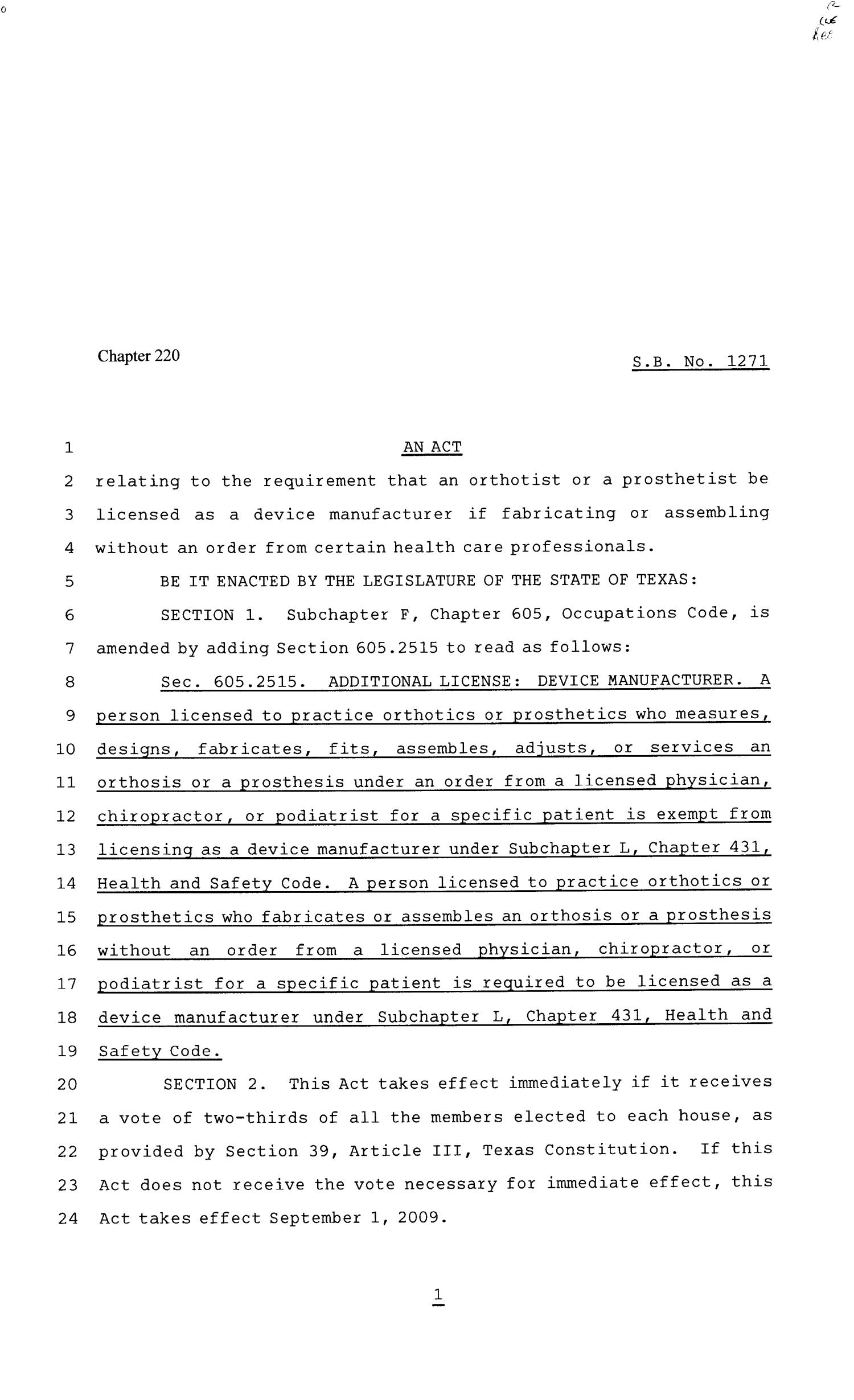 81st Texas Legislature, Senate Bill 1271, Chapter 220
                                                
                                                    [Sequence #]: 1 of 2
                                                
