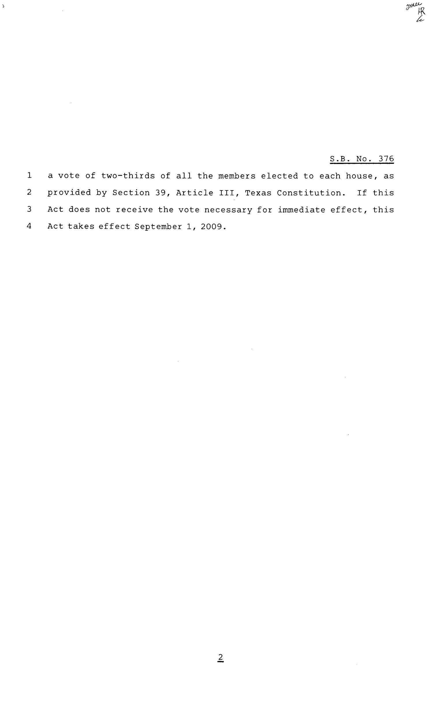 81st Texas Legislature, Senate Bill 376, Chapter 471
                                                
                                                    [Sequence #]: 2 of 3
                                                