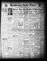 Newspaper: Henderson Daily News (Henderson, Tex.), Vol. 12, No. 67, Ed. 1 Friday…