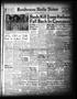Newspaper: Henderson Daily News (Henderson, Tex.), Vol. 12, No. 118, Ed. 1 Tuesd…