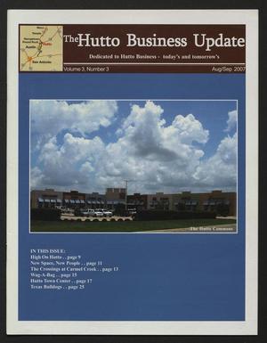 Primary view of object titled 'The Hutto Business Update (Hutto, Tex.), Vol. 3, No. 3, Ed. 1 Wednesday, August 1, 2007'.