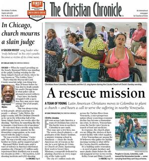 Primary view of object titled 'The Christian Chronicle (Oklahoma City, Okla.), Vol. 74, No. 6, Ed. 1 Thursday, June 1, 2017'.