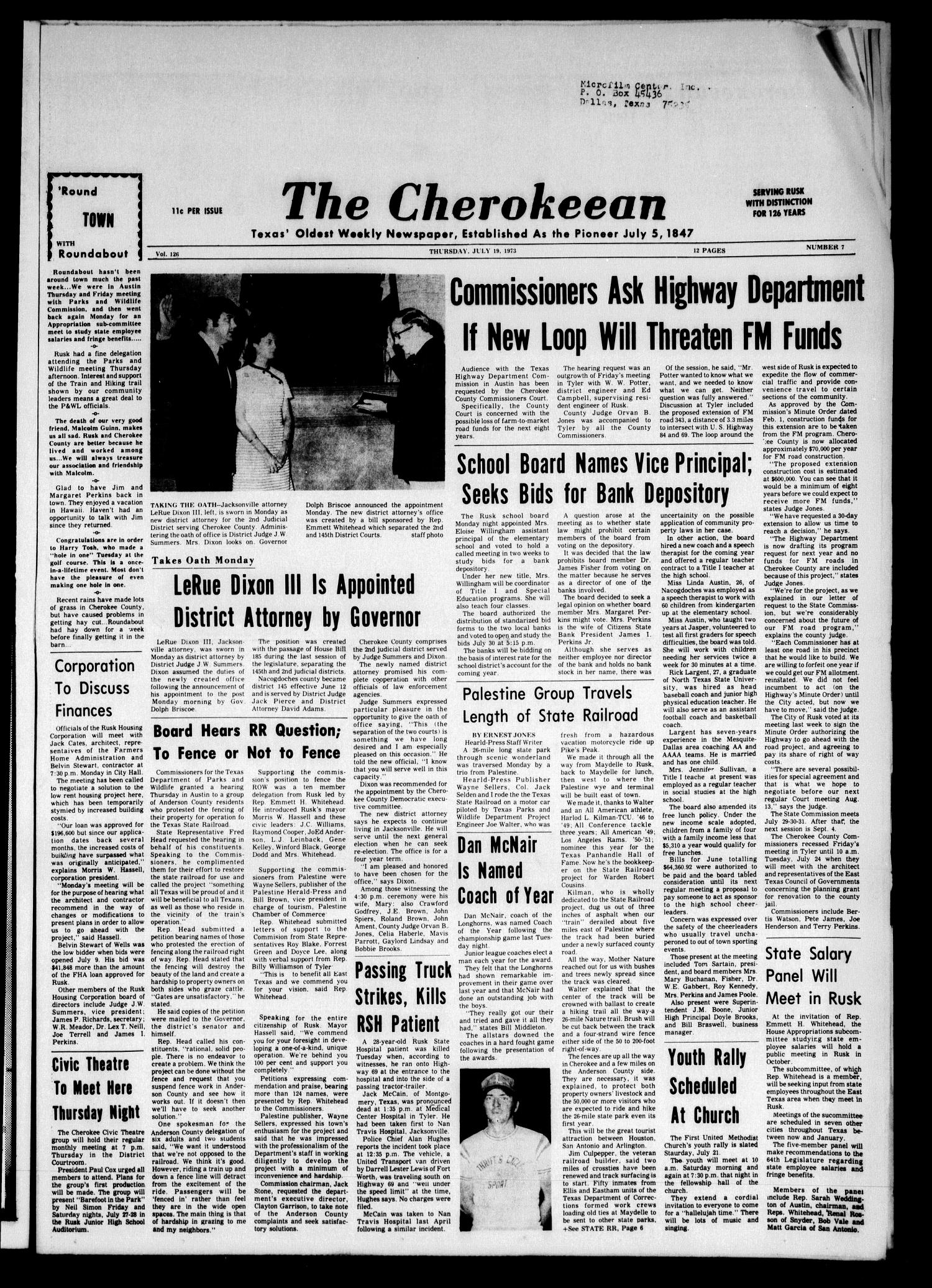 The Cherokeean. (Rusk, Tex.), Vol. 126, No. 7, Ed. 1 Thursday, July 19, 1973
                                                
                                                    [Sequence #]: 1 of 12
                                                