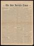 Newspaper: The San Jacinto Times (Coldspring, Texas), Vol. 19, No. 12, Ed. 1 Thu…