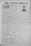 Primary view of The Canton Herald (Canton, Tex.), Vol. 63, No. 20, Ed. 1 Thursday, May 17, 1945
