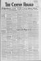Newspaper: The Canton Herald (Canton, Tex.), Vol. 84, No. 47, Ed. 1 Thursday, No…