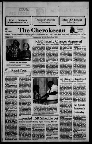 Primary view of object titled 'The Cherokeean. (Rusk, Tex.), Vol. 136, No. 14, Ed. 1 Thursday, May 16, 1985'.