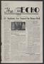 Newspaper: The Echo (Austin, Tex.), Vol. 9, No. 1, Ed. 1 Wednesday, November 7, …