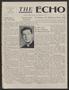 Newspaper: The Echo (Austin, Tex.), Vol. 10, No. 1, Ed. 1 Tuesday, December 9, 1…