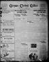 Thumbnail image of item number 1 in: 'Corpus Christi Caller and Daily Herald (Corpus Christi, Tex.), Vol. THIRTEEN, No. FORTY TWO, Ed. 1, Friday, January 12, 1912'.