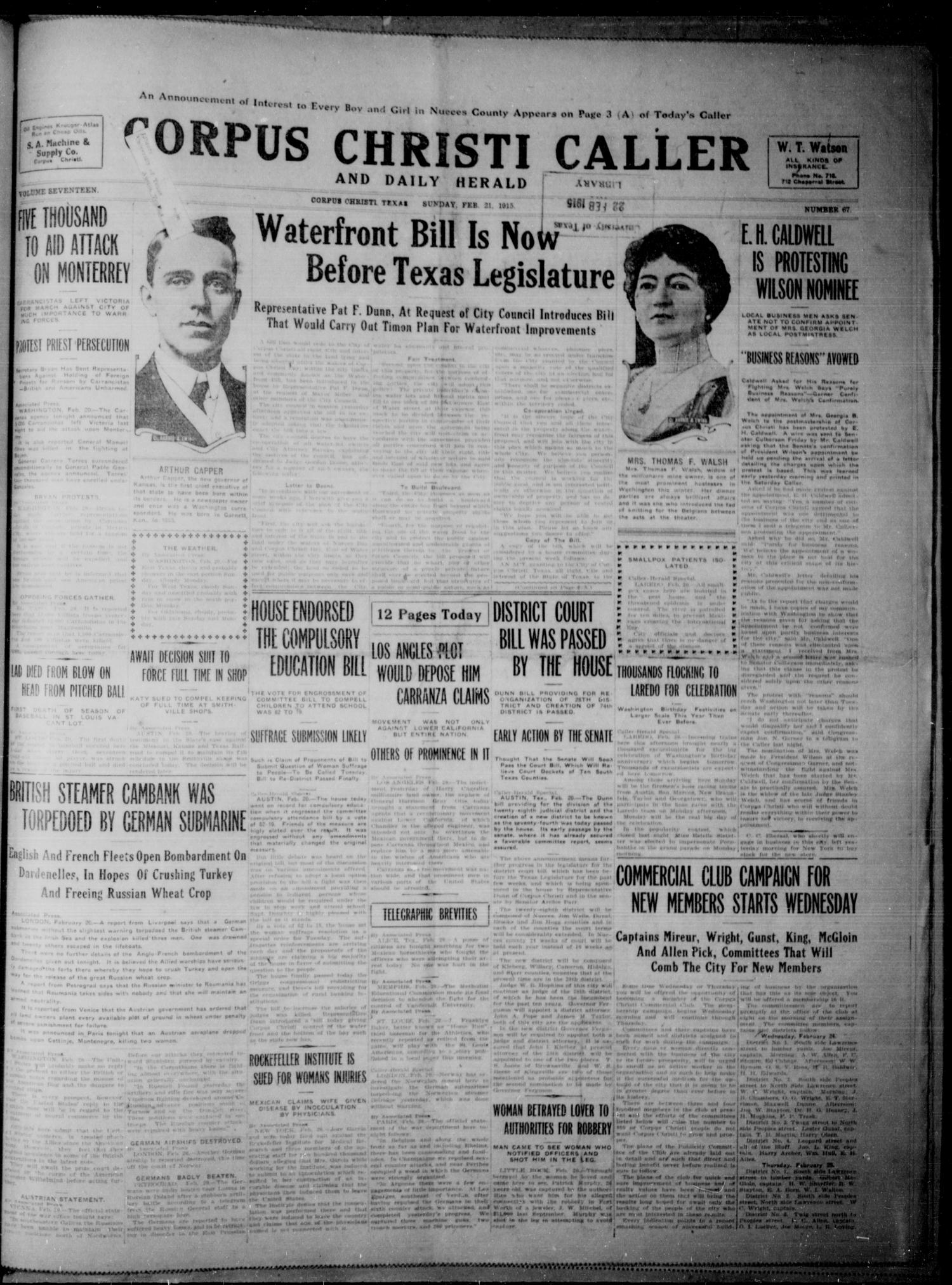 Corpus Christi Caller and Daily Herald (Corpus Christi, Tex.), Vol. SEVENTEEN, No. 67, Ed. 1, Sunday, February 21, 1915
                                                
                                                    [Sequence #]: 1 of 12
                                                
