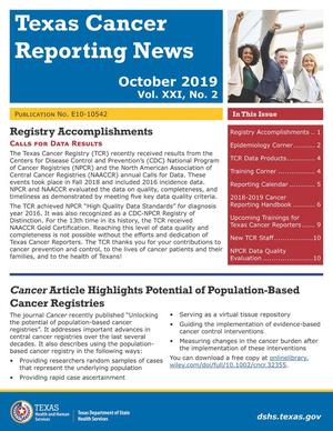 Primary view of object titled 'Texas Cancer Reporting News, Volume 21, Number 2, October 2019'.