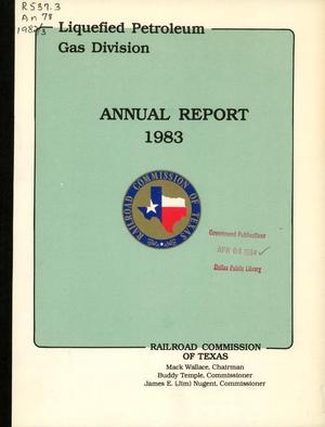 Primary view of object titled 'Railroad Commission of Texas Liquefied Petroleum Gas Division Annual Report: 1983'.