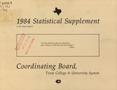 Primary view of Statistical Supplement to the Texas College and University System Coordinating Board Annual Report: 1984