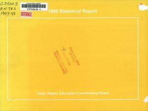 Primary view of object titled 'Texas Higher Education Coordinating Board Statistical Report: 1998'.