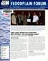 Journal/Magazine/Newsletter: Floodplain Forum, Volume 4, Number 4, Summer 2005