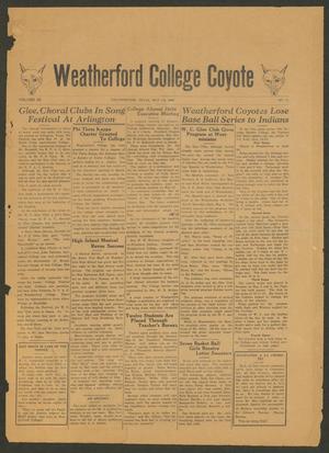 Primary view of Weatherford College Coyote (Weatherford, Tex.), Vol. 3, No. 17, Ed. 1 Wednesday, May 15, 1929
