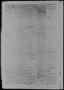 Thumbnail image of item number 2 in: 'Daily State Journal. (Austin, Tex.), Vol. 1, No. 291, Ed. 1 Saturday, January 7, 1871'.