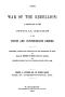 Thumbnail image of item number 1 in: 'The War of the Rebellion: A Compilation of the Official Records of the Union And Confederate Armies. Series 1, Volume 12, In Three Parts. Part 3, Correspondence, etc.'.