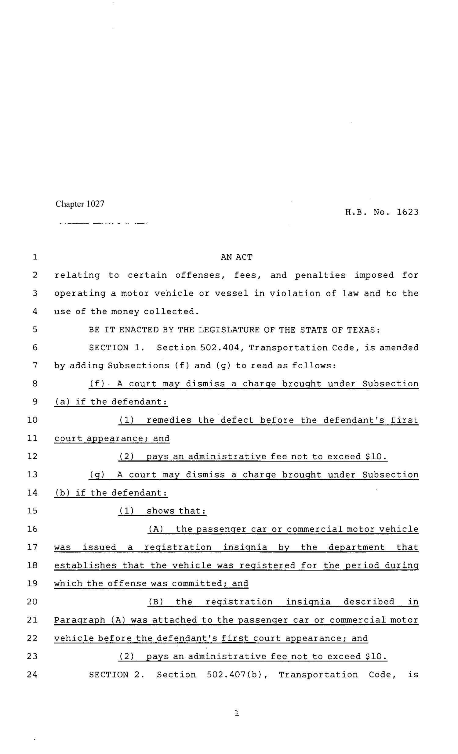 80th Texas Legislature, Regular Session, House Bill 1623, Chapter 1027
                                                
                                                    [Sequence #]: 1 of 14
                                                