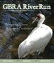 Journal/Magazine/Newsletter: GBRA River Run, Spring/Summer 2009
