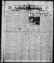 Newspaper: Labor Messenger (Houston, Tex.), Vol. 23, No. 8, Ed. 1 Friday, May 16…