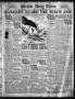 Newspaper: Wichita Daily Times (Wichita Falls, Tex.), Vol. 16, No. 14, Ed. 1 Sat…
