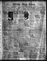 Newspaper: Wichita Daily Times (Wichita Falls, Tex.), Vol. 16, No. 15, Ed. 1 Sun…