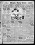 Primary view of Wichita Daily Times (Wichita Falls, Tex.), Vol. 16, No. 42, Ed. 1 Saturday, June 24, 1922