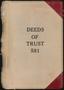 Book: Travis County Deed Records: Deed Record 581 - Deeds of Trust