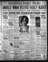 Primary view of Amarillo Daily News (Amarillo, Tex.), Vol. 21, No. 160, Ed. 1 Friday, May 23, 1930