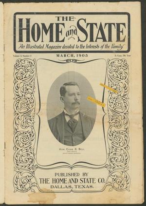 Primary view of object titled 'The Home and State (Dallas, Tex.), Vol. 3, No. 5, Ed. 1 Wednesday, March 1, 1905'.