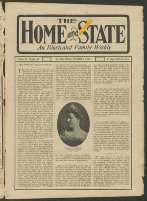 Primary view of object titled 'The Home and State (Dallas, Tex.), Vol. 10, No. 21, Ed. 1 Thursday, October 1, 1908'.