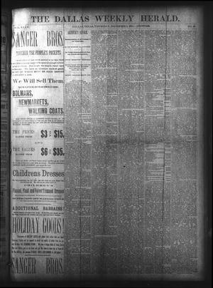 Primary view of object titled 'The Dallas Weekly Herald. (Dallas, Tex.), Vol. 35, No. 49, Ed. 1 Thursday, December 4, 1884'.