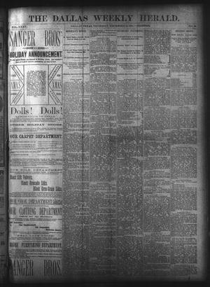 Primary view of object titled 'The Dallas Weekly Herald. (Dallas, Tex.), Vol. 35, No. 49, Ed. 1 Thursday, December 11, 1884'.