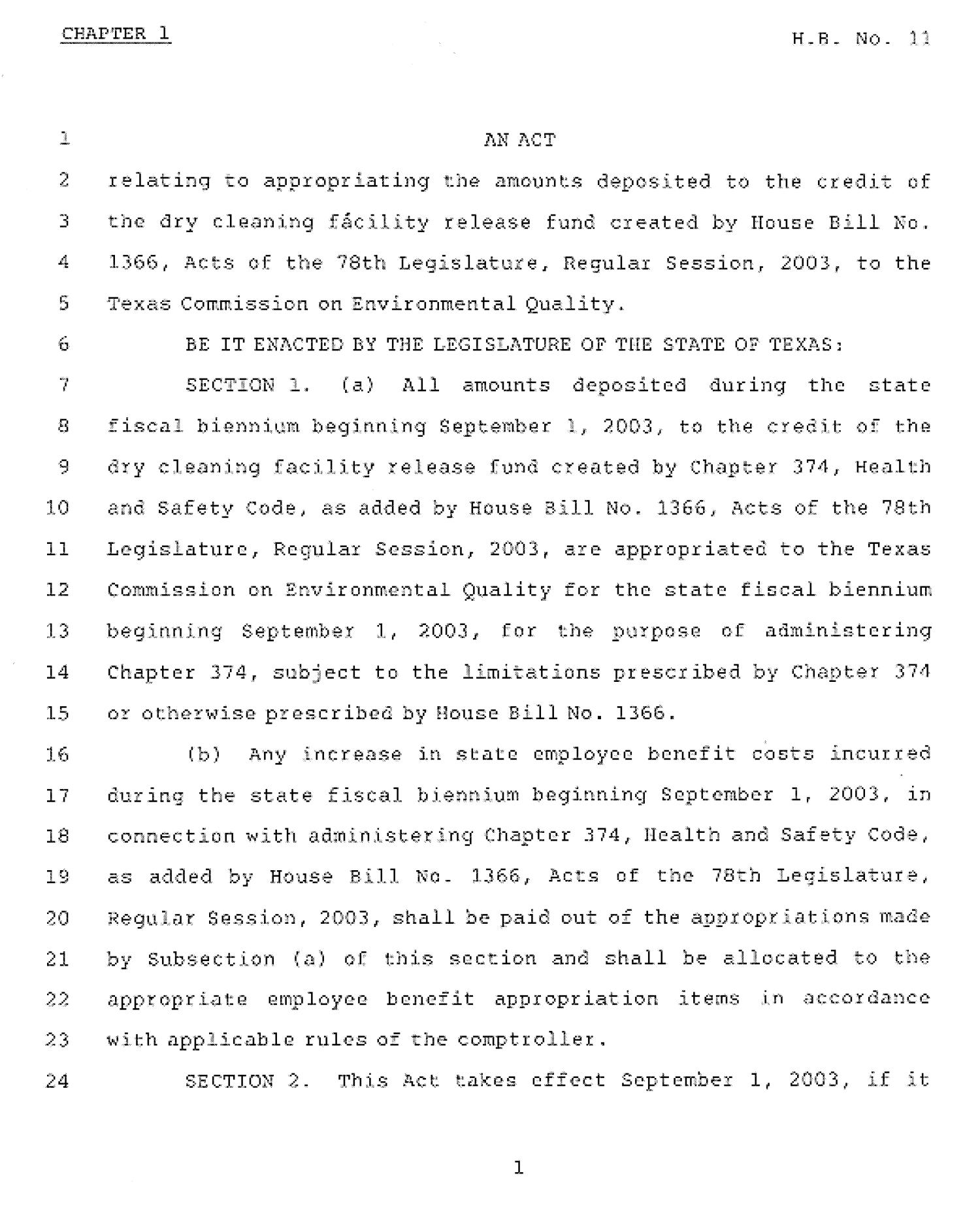 78th Texas Legislature, First Called Session, House Bill 11, Chapter 1
                                                
                                                    [Sequence #]: 1 of 4
                                                