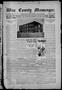 Thumbnail image of item number 1 in: 'Wise County Messenger. (Decatur, Tex.), Vol. 33, No. 11, Ed. 1 Friday, March 15, 1912'.