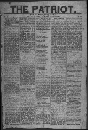 Primary view of The Patriot. (La Grange, Tex.), Vol. 1, No. 19, Ed. 1 Thursday, August 27, 1863