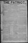 Newspaper: The Patriot. (La Grange, Tex.), Vol. 1, No. 41, Ed. 1 Thursday, March…