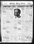 Newspaper: Wichita Daily Times (Wichita Falls, Tex.), Vol. 26, No. 164, Ed. 1 Mo…