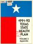 Report: Texas State Health Plan: 1991-92, Volume 2. Appendix