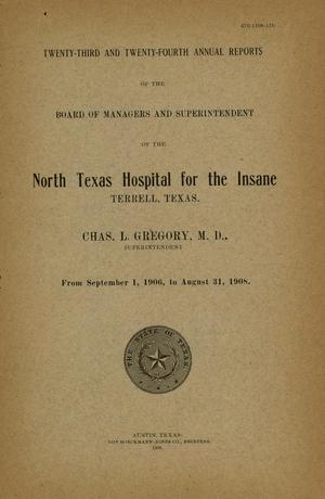 Primary view of object titled 'North Texas Hospital for the Insane Annual Reports: 1906-1908'.