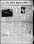 Primary view of The Abilene Reporter-News (Abilene, Tex.), Vol. 57, No. 145, Ed. 1 Monday, October 4, 1937