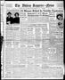 Primary view of The Abilene Reporter-News (Abilene, Tex.), Vol. 57, No. 157, Ed. 2 Saturday, October 16, 1937