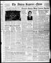 Primary view of The Abilene Reporter-News (Abilene, Tex.), Vol. 57, No. 158, Ed. 1 Sunday, October 17, 1937
