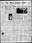 Primary view of The Abilene Reporter-News (Abilene, Tex.), Vol. 57, No. 269, Ed. 1 Monday, February 14, 1938